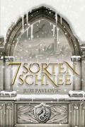 Cover-Bild zum Titel '7 Sorten Schnee' von 'Juri Pavlovic'