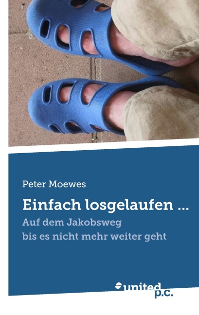 Einfach losgelaufen ... - Peter Moewes