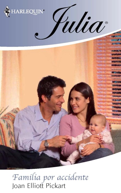 Familia por accidente - Joan Elliott Pickart