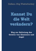 Cover-Bild zum Titel 'Kannst Du die Welt verändern?' von 'Daikan Jörg Westerbarkey'