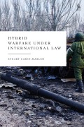 Cover-Bild zum Titel 'Hybrid Warfare Under International Law' von 'Stuart Casey-Maslen'