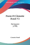 Poesie Di Clemente Bondi V2 - Clemente Bondi