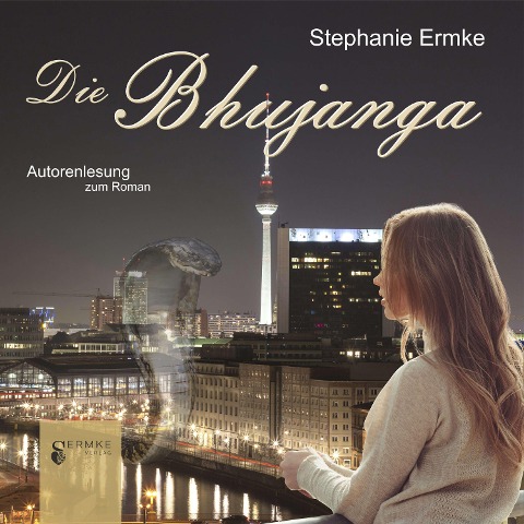 Die Bhujanga - Stephanie Ermke