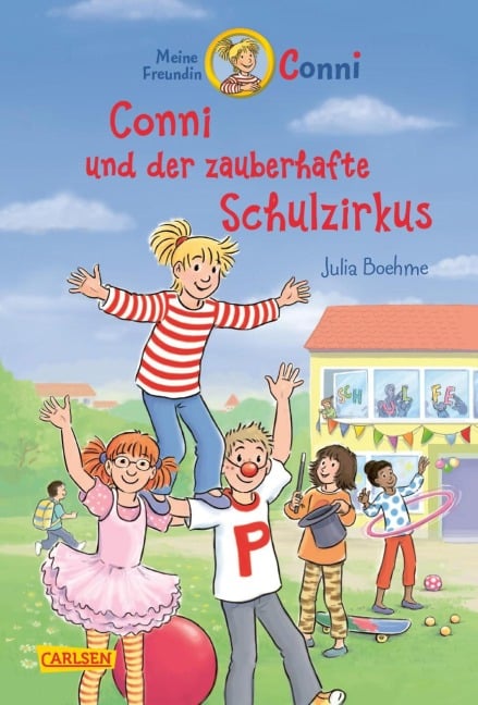 Conni Erzählbände 37: Conni und der zauberhafte Schulzirkus - Julia Boehme