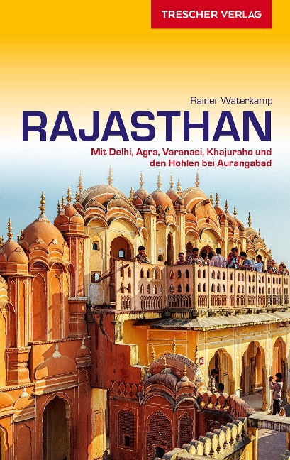 Reiseführer Rajasthan - Rainer Waterkamp