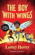 Cover-Bild zum Titel 'The Boy with Wings' von 'Lenny Henry'
