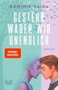 Cover-Bild zum Titel 'Gestern waren wir unendlich' von 'Dominik Gaida'