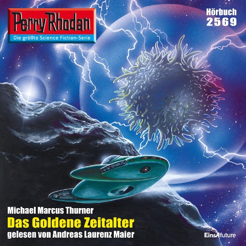 Perry Rhodan 2569: Das goldene Zeitalter - Michael Marcus Thurner