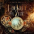 Cover-Bild zum Titel 'Lockruf der Zeit' von 'Celeste Ealain'