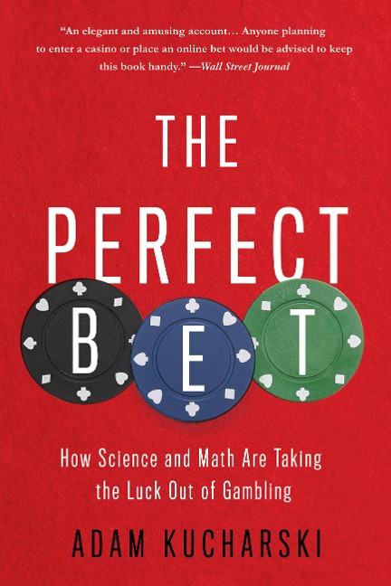 The Perfect Bet - Adam Kucharski