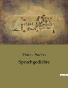 Cover-Bild zum Titel 'Spruchgedichte' von 'Hans Sachs'