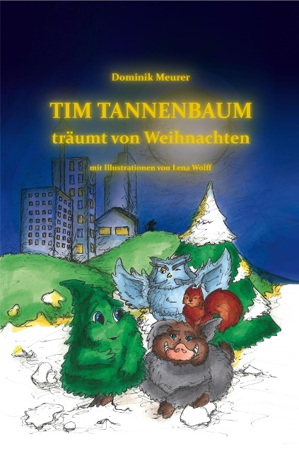 Tim Tannenbaum träumt von Weihnachten - Dominik Meurer