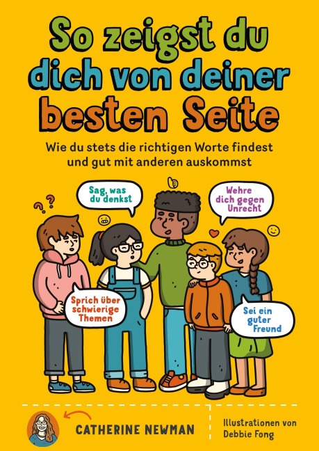 So zeigst du dich von deiner besten Seite - Catherine Newman