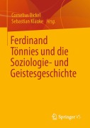 Cover-Bild zum Titel 'Ferdinand Tönnies und die Soziologie- und Geistesgeschichte' von ''