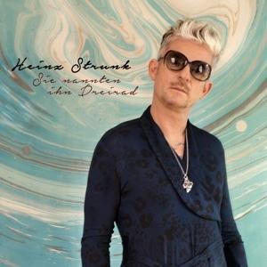 Sie Nannten Ihn Dreirad - Heinz Strunk