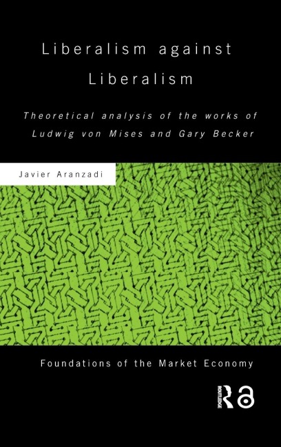 Liberalism against Liberalism - Javier Aranzadi