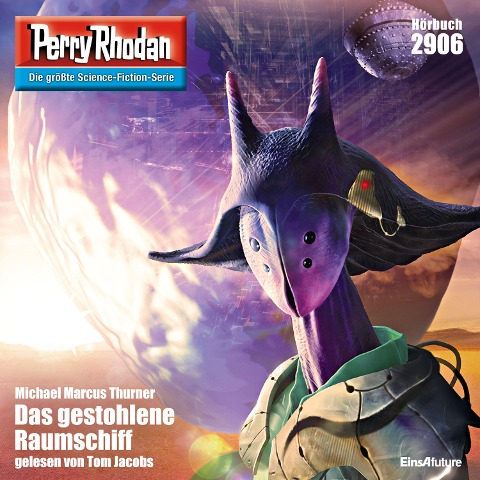 Perry Rhodan 2906: Das gestohlene Raumschiff - Michael Marcus Thurner