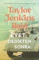 Evet, Dedikten Sonra - Taylor Jenkins Reid