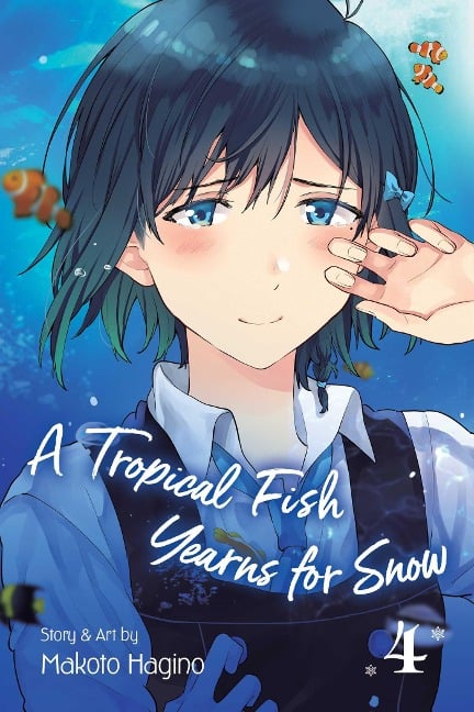 A Tropical Fish Yearns for Snow, Vol. 4 - Makoto Hagino