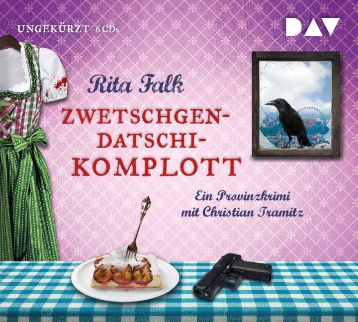 Zwetschgendatschikomplott. Der 6. Fall für den Eberhofer. Ein Provinzkrimi - Rita Falk