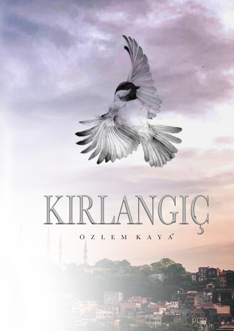 Kirlangic - Özlem Kaya