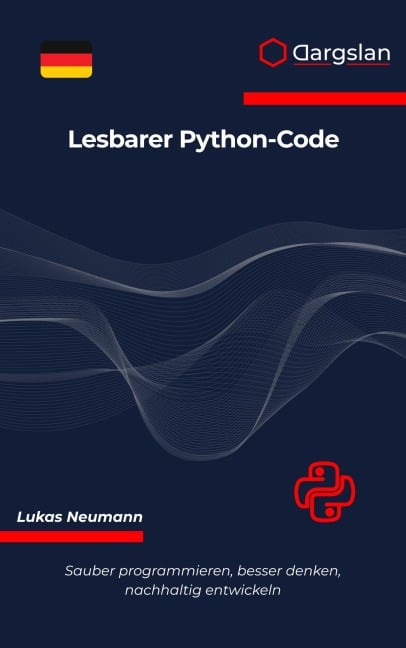 Lesbarer Python-Code - Lukas Neumann