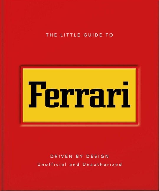 The Little Guide to Ferrari - Oh