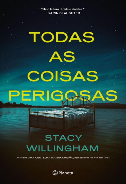 Todas as coisas perigosas - Stacy Willingham