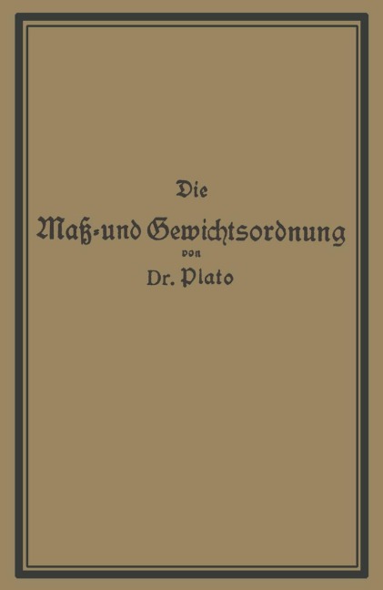 Die Maß- und Gewichtsordnung - Na Plato