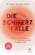 Cover-Bild zum Titel 'Die Schmerzfalle' von 'Gerhard Opitz'