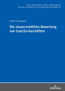 Cover-Bild zum Titel 'Die steuerrechtliche Bewertung von Cum/Ex-Geschäften' von 'David Linnemann'
