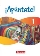 Cover-Bild zum Titel '¡Apúntate! - Spanisch als 2. Fremdsprache - Band 1 - Ausgabe 2024 - Schulbuch (Festeinband) mit digitalen Medien' von 'Heike Kolacki, Manuel Vila Baleato, Amparo Elices Macias, Barbara Roviro Limiana, David Alonso Muniz'
