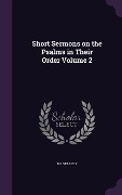 Cover-Bild zum Titel 'Short Sermons on the Psalms in Their Order Volume 2' von 'Wj Stracey'
