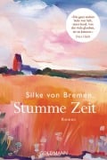 Cover-Bild zum Titel 'Stumme Zeit' von 'Silke von Bremen'