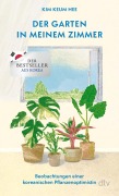 Cover-Bild zum Titel 'Der Garten in meinem Zimmer' von 'Kim Keum Hee'