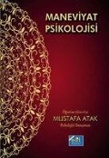 Maneviyat Psikolojisi - Mustafa Atak