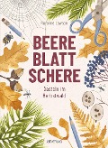 Beere, Blatt, Schere - Karoline Lawson