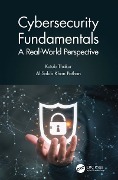 Cover-Bild zum Titel 'Cybersecurity Fundamentals' von 'Kutub Thakur, Al-Sakib Khan Pathan'