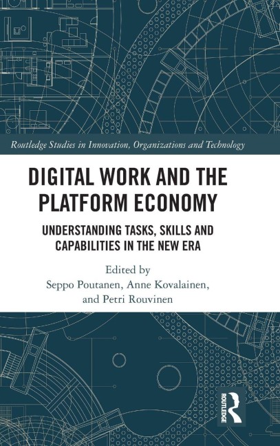 Digital Work and the Platform Economy - 