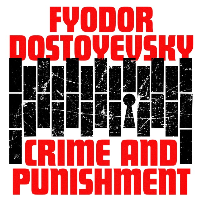 Crime and Punishment - Fyodor Dostoyevsky
