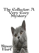Cover-Bild zum Titel 'The Collector: A Very Cozy Mystery' von 'Susan Hart'