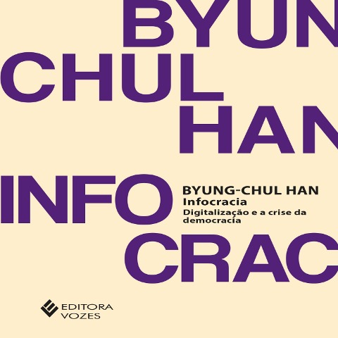 Infocracia - Byung-Chul Han