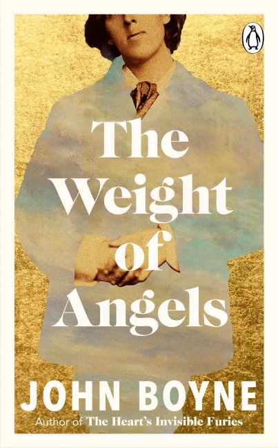 The Weight of Angels - John Boyne