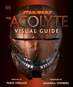 Cover-Bild zum Titel 'Star Wars The Acolyte Visual Guide' von 'Pablo Hidalgo'
