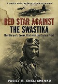Cover-Bild zum Titel 'Red Star Against the Swastika' von 'Vasily B Emelianenko'