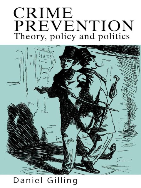 Crime Prevention - Daniel Gilling