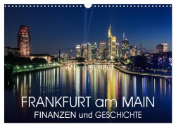 Cover-Bild zum Titel 'Frankfurt am Main - Finanzen und Geschichte (Wandkalender 2026 DIN A3 quer), CALVENDO Monatskalender' von 'Val Thoermer'