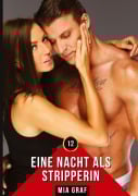 Cover-Bild zum Titel 'Eine Nacht als Stripperin' von 'Mia Graf'