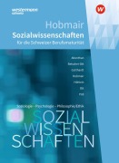Cover-Bild zum Titel 'Hobmair Sozialwissenschaften. Schulbuch. Ausgabe für die Schweizer Berufsmaturität' von 'Rosmaria Pöll, Sophia Altenthan, Wilhelm Ott, Sylvia Betscher-Ott, Hermann Hobmair'