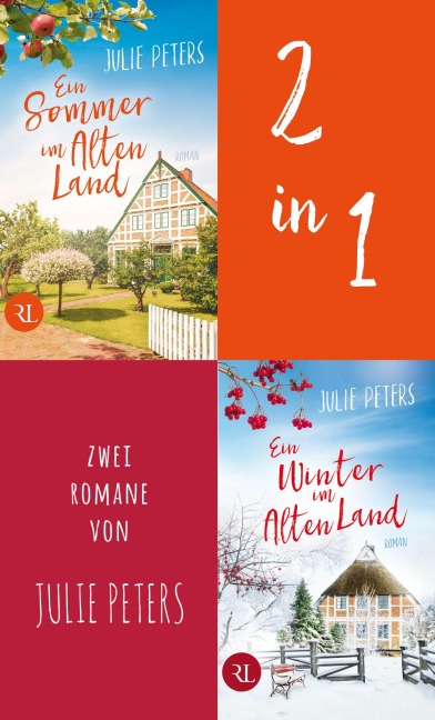 Ein Sommer im Alten Land & Ein Winter im Alten Land - Julie Peters